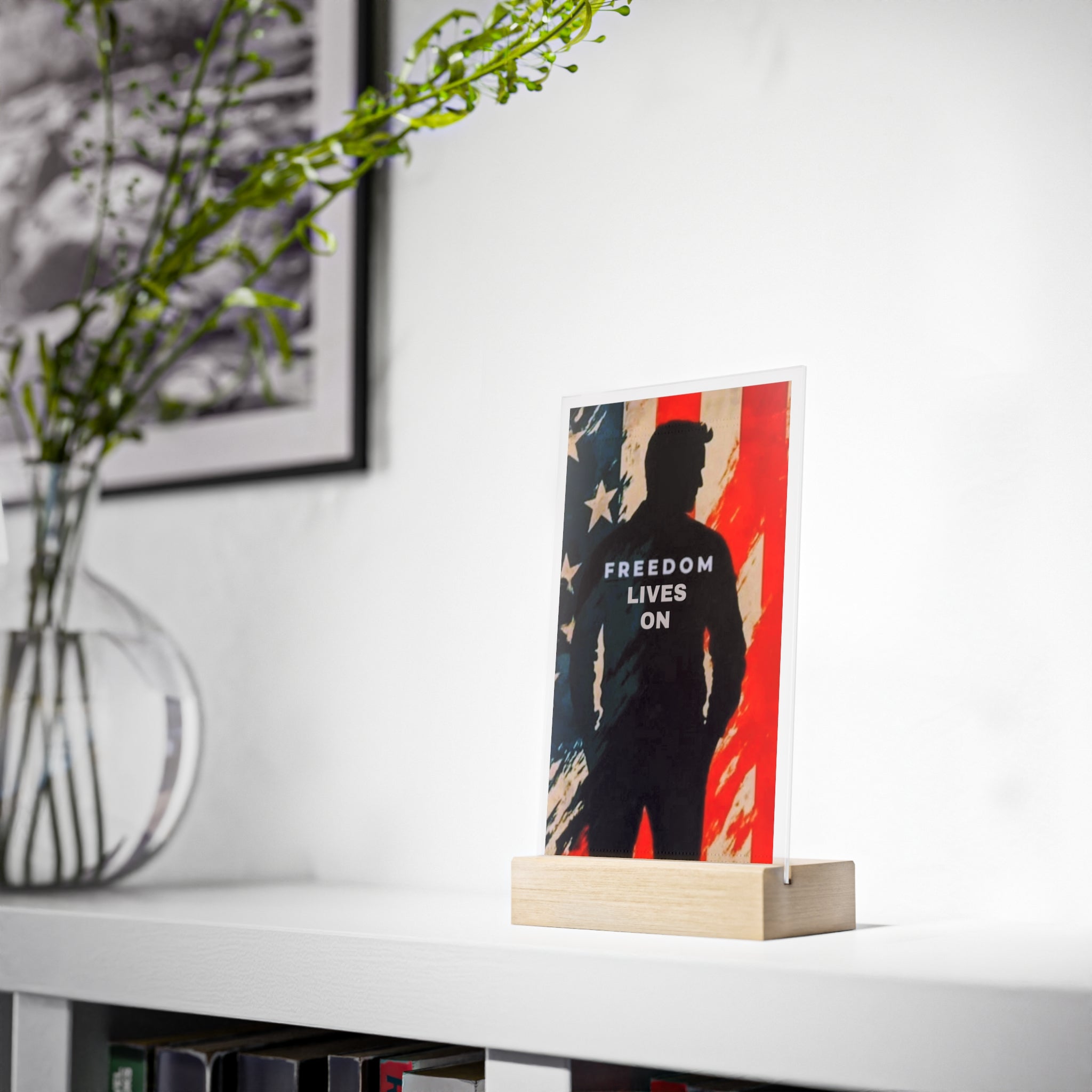 Patriotic Acrylic Sign, Freedom Lives On Decor, Independence Day Gift, Memorial Day Display, Rustic Home Accent